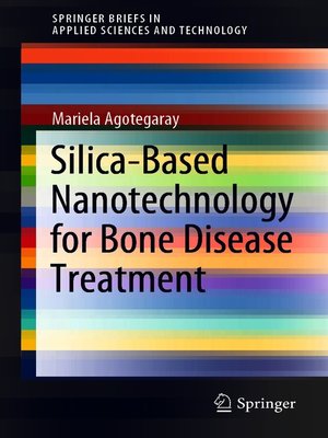 cover image of Silica-Based Nanotechnology for Bone Disease Treatment